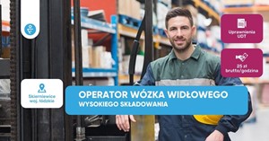 OPERATORA WÓZKA WIDŁOWEGO WYSOKIEGO SKŁADOWANIA